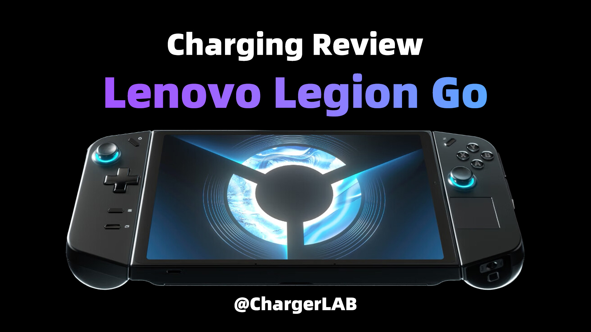 Charging Review of Lenovo Legion Go Handheld Game Console - Chargerlab